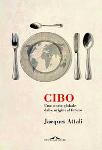 CIBO. Una storia globale dalle origini al futuro