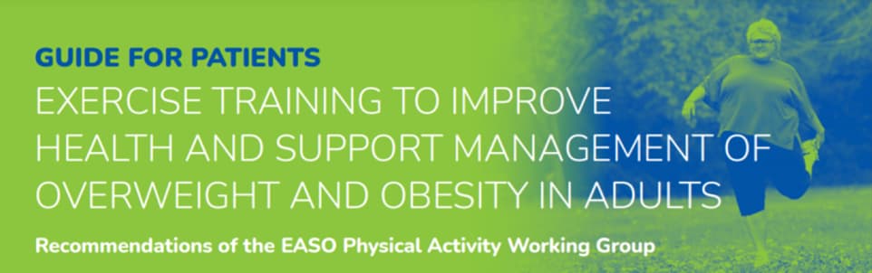 GUIDE FOR PATIENTS - Exercise training to improve health and support management of overweight and obesity in adults